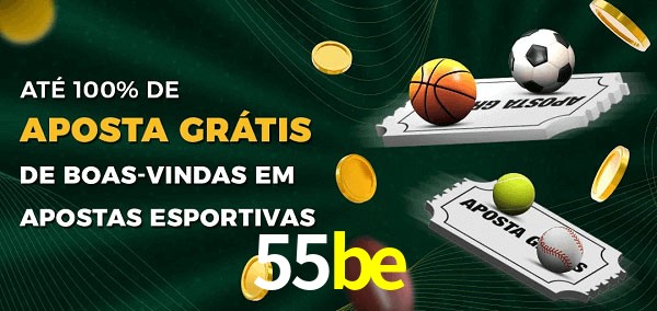 55be Ate 100% de Aposta Gratis