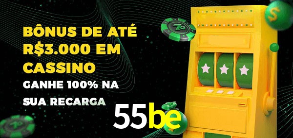 55be melhor bônus de depósito